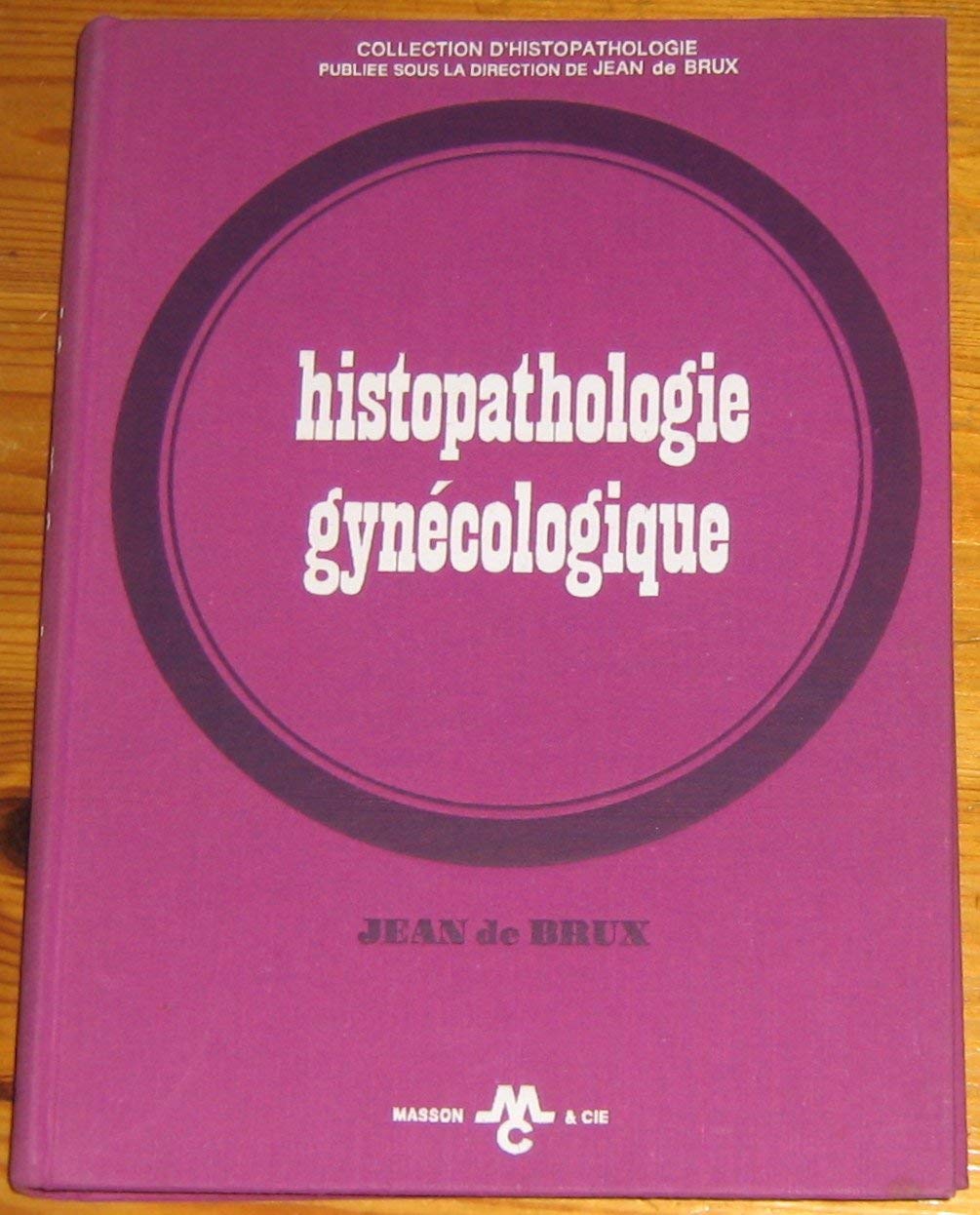 Histopathologie gynécologique book