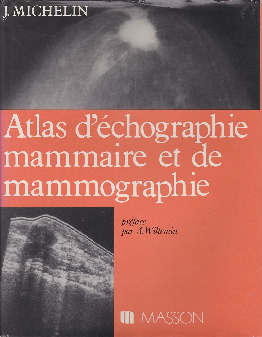 Atlas d'échographie mammaire et de mammographie Books
