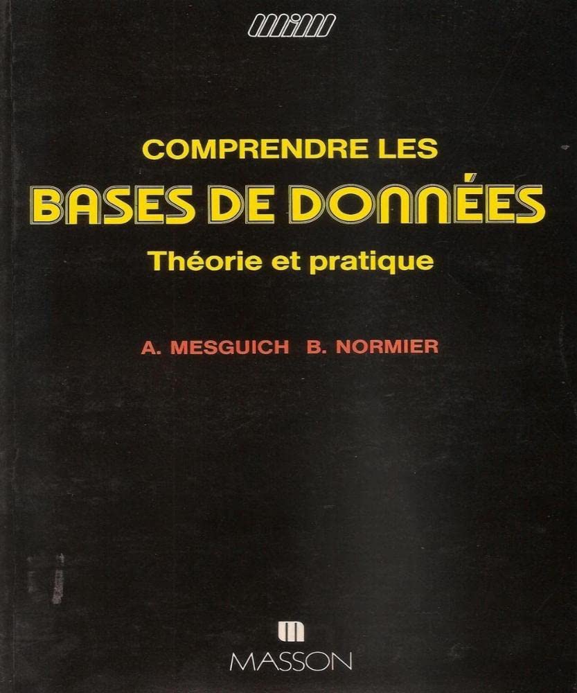 Comprendre les bases de données : Théorie et pratique book