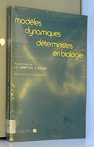 Modèles dynamiques déterministes en biologie Books