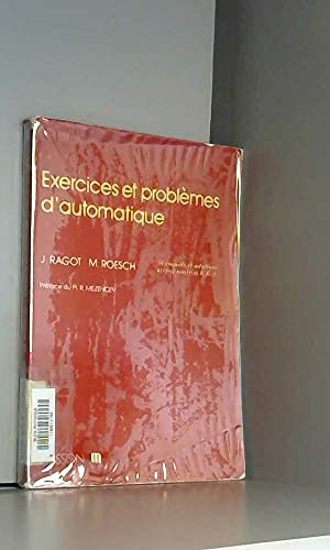 Exercices et problèmes d'automatique : 54 énoncés et solutions. Niveau maitrise EEA book
