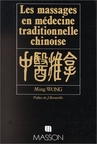 Les Massages en médecine traditionnelle chinoise book