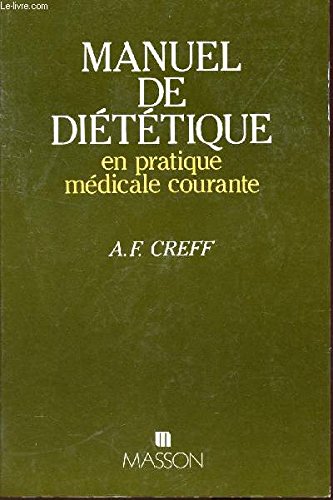 Manuel de diététique : En pratique médicale courante Books