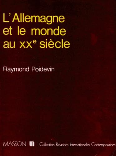 L'Allemagne et le monde au 20e siècle book