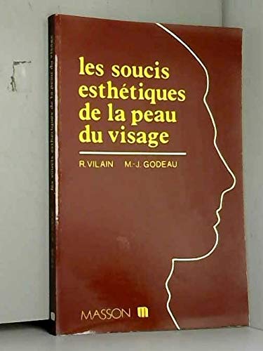 Les Soucis esthétiques de la peau du visage book