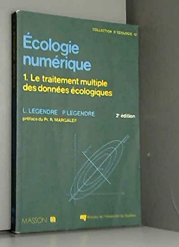 Ecologie numerique t1. le traitement multiple des donnees ecologiques book