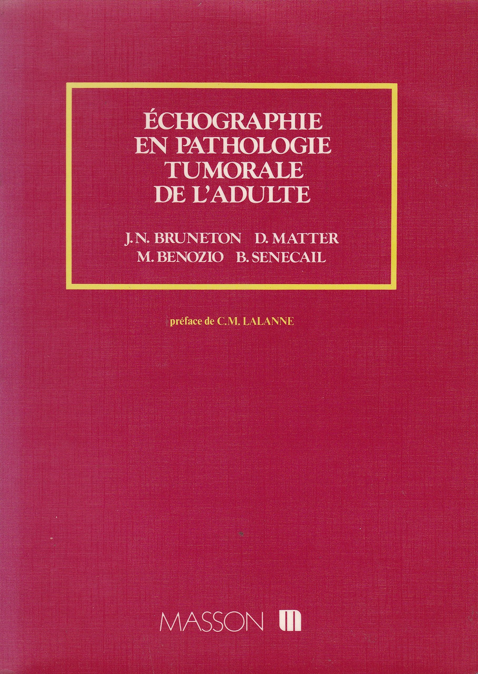 Echographie en pathologie tumorale de l'adulte book