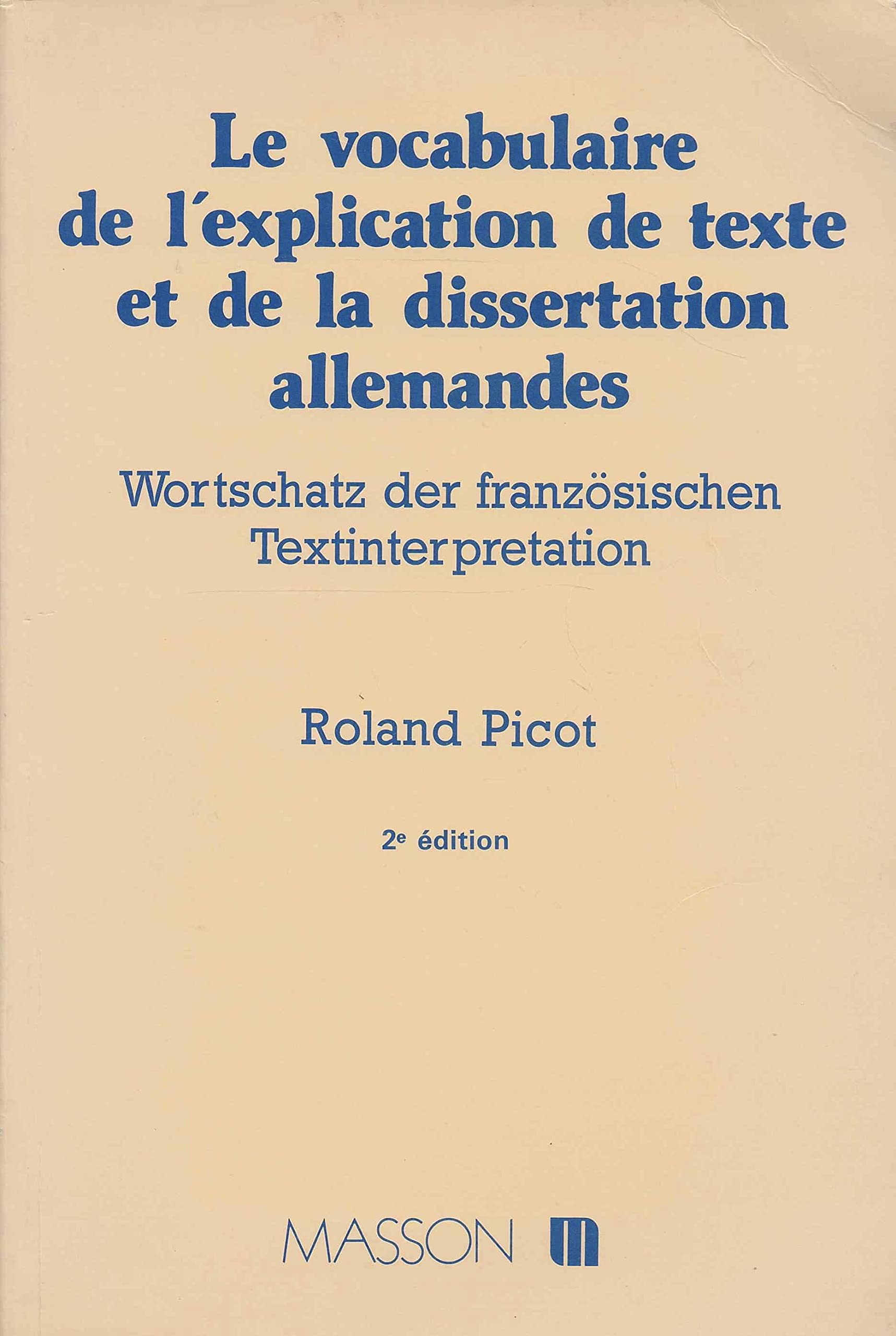 Le Vocabulaire de l'explication de texte et de la dissertation allemandes Wortschatz der französischen Textinterpretation book