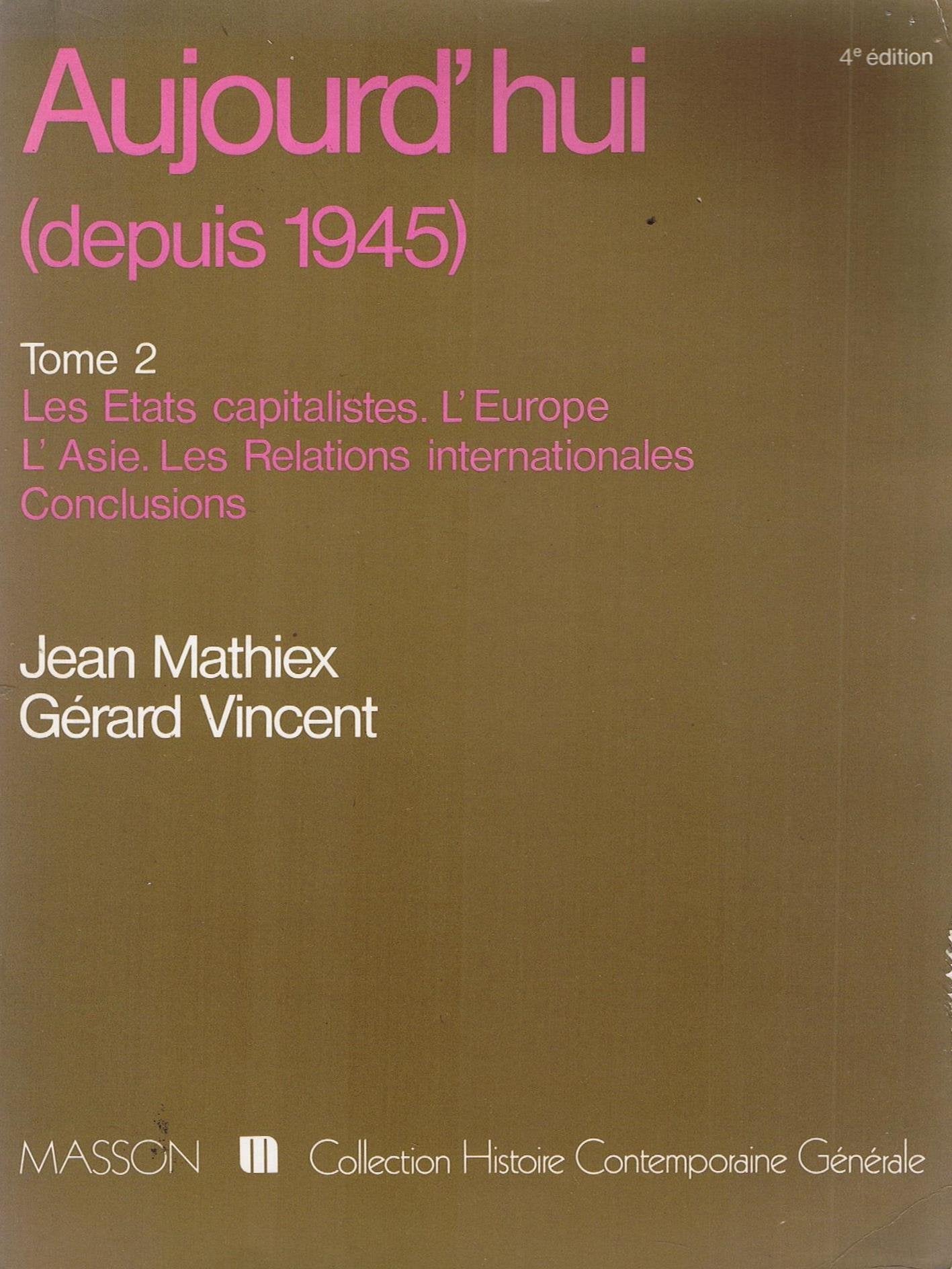 Les etats capitalistes / l'europe / l'asie / les relations internationales / conclusions book