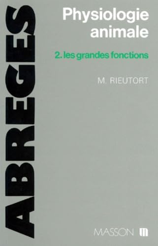 Physiologie animale : Les grandes fonctions book