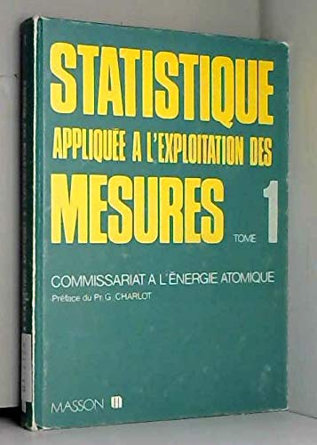 Statistique appliquee a l'exploitation des mesures... book