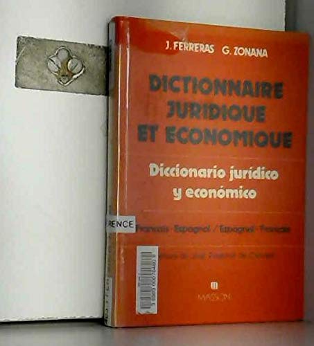 Dictionnaire juridique et economique / français-espagnol, espagnol-français, book