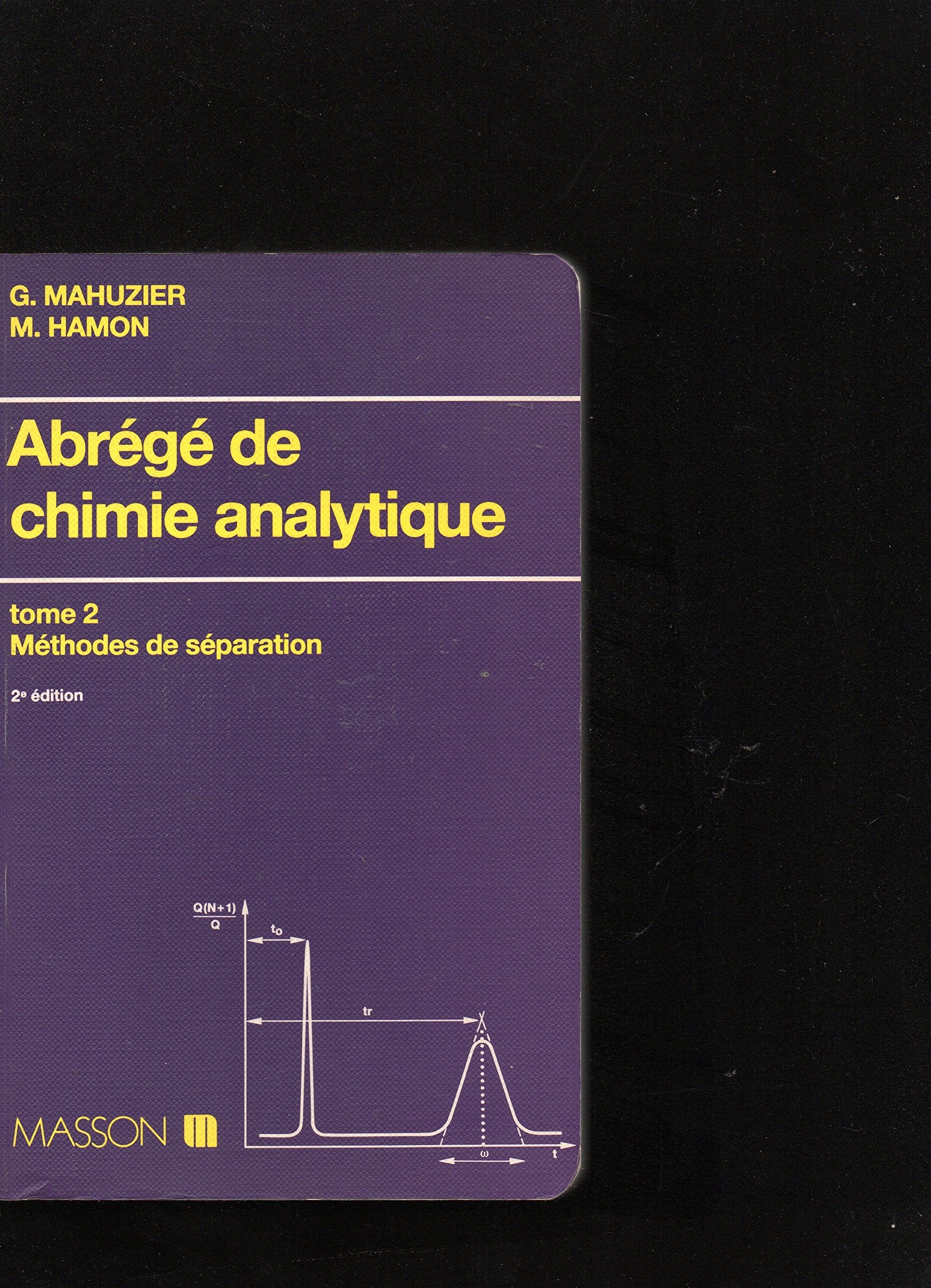 Abrege De Chimie Analytique. Tome 2, 2eme Edition book
