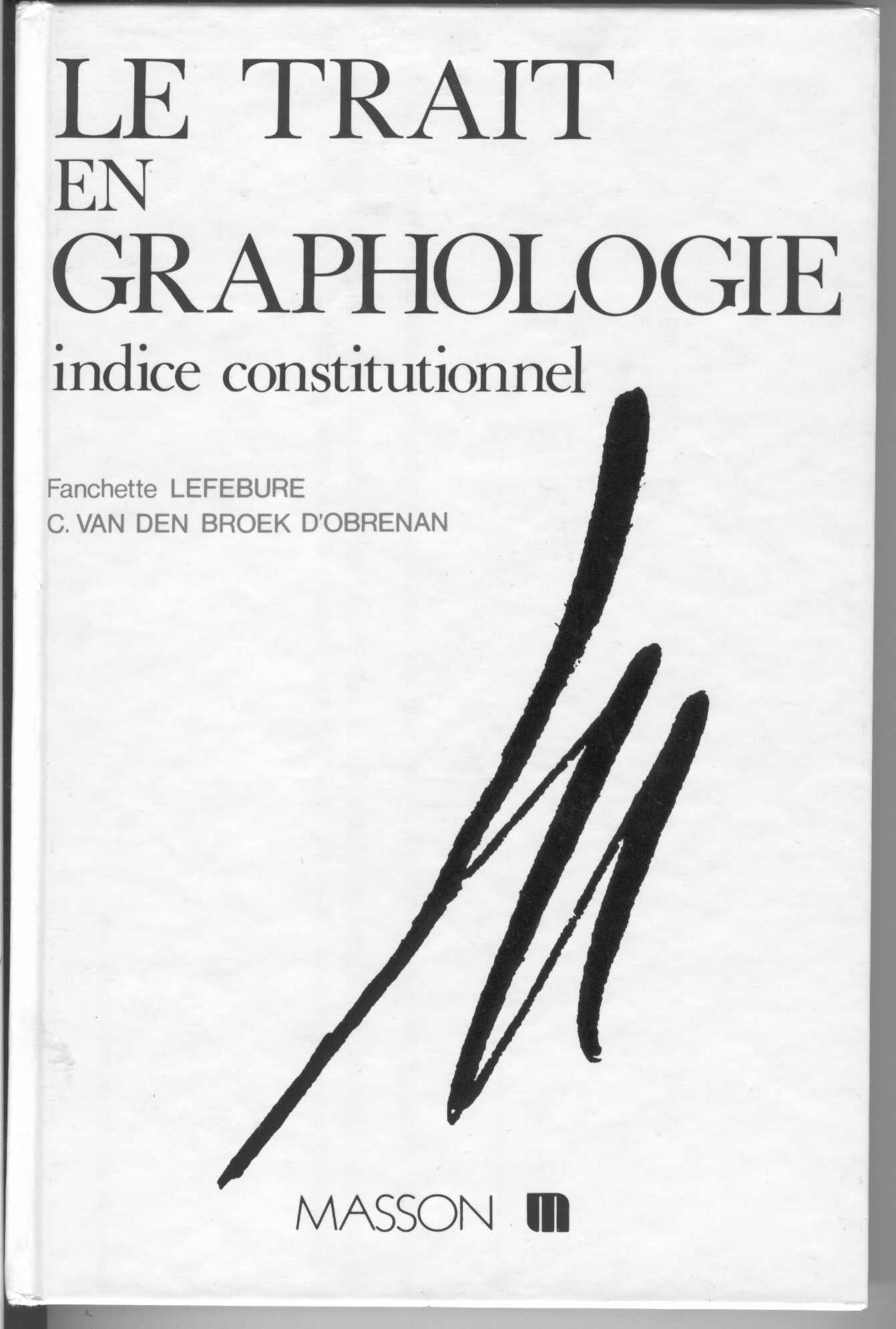 Le Trait en graphologie : Indice constitutionnel book