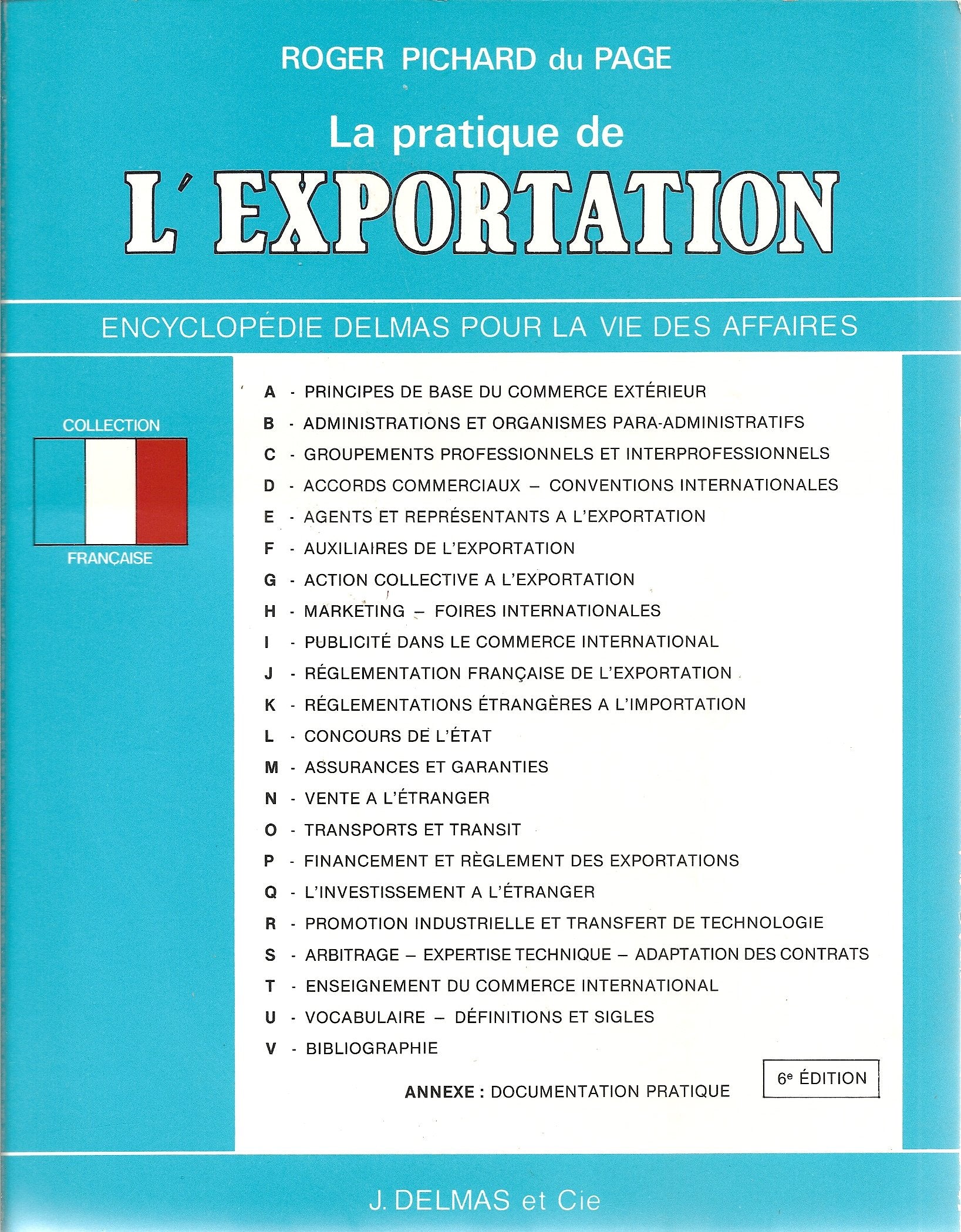 La Pratique de l'exportation (Ce qu'il vous faut savoir) book