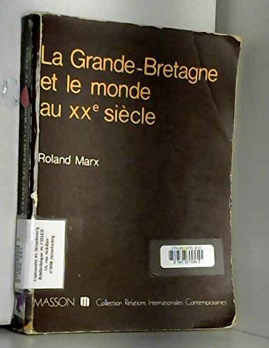 La Grande-Bretagne et le monde au XXe siècle Books