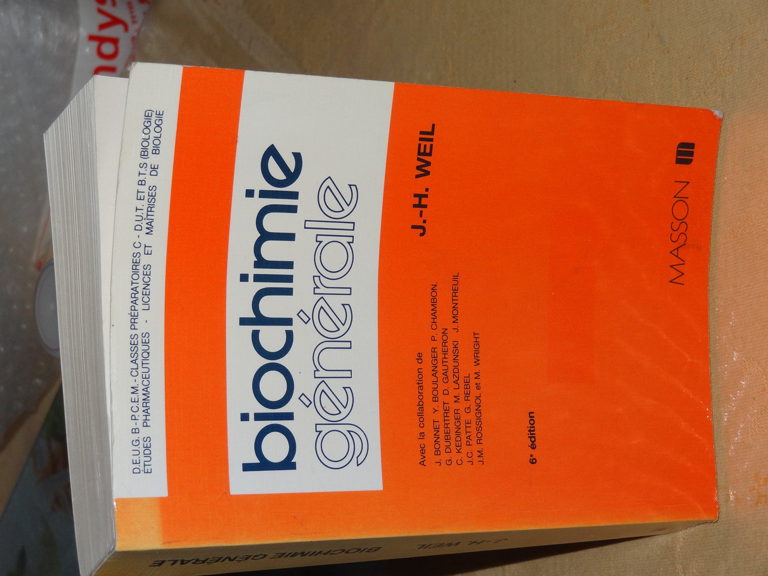 Biochimie generale / deug b, pcem, licences et maitrises... dut et bts biologie, études pharmaceutiq Books