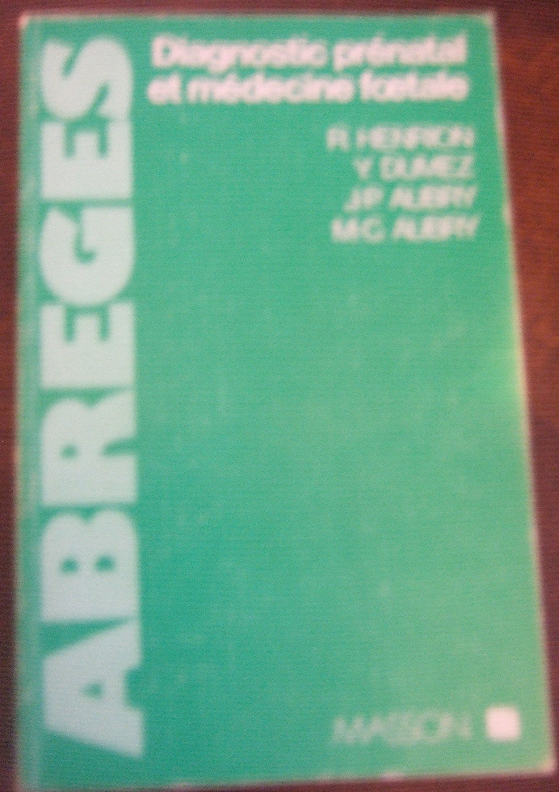 Diagnostic prénatal et médecine fútale book