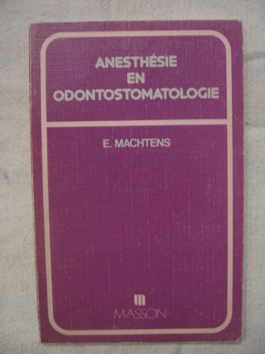 Anesthésie en odontostomatologie book