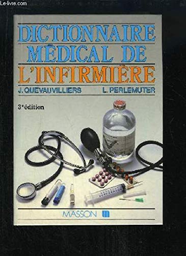 DICTIONNAIRE MEDICAL DE L'INFIRMIERE book