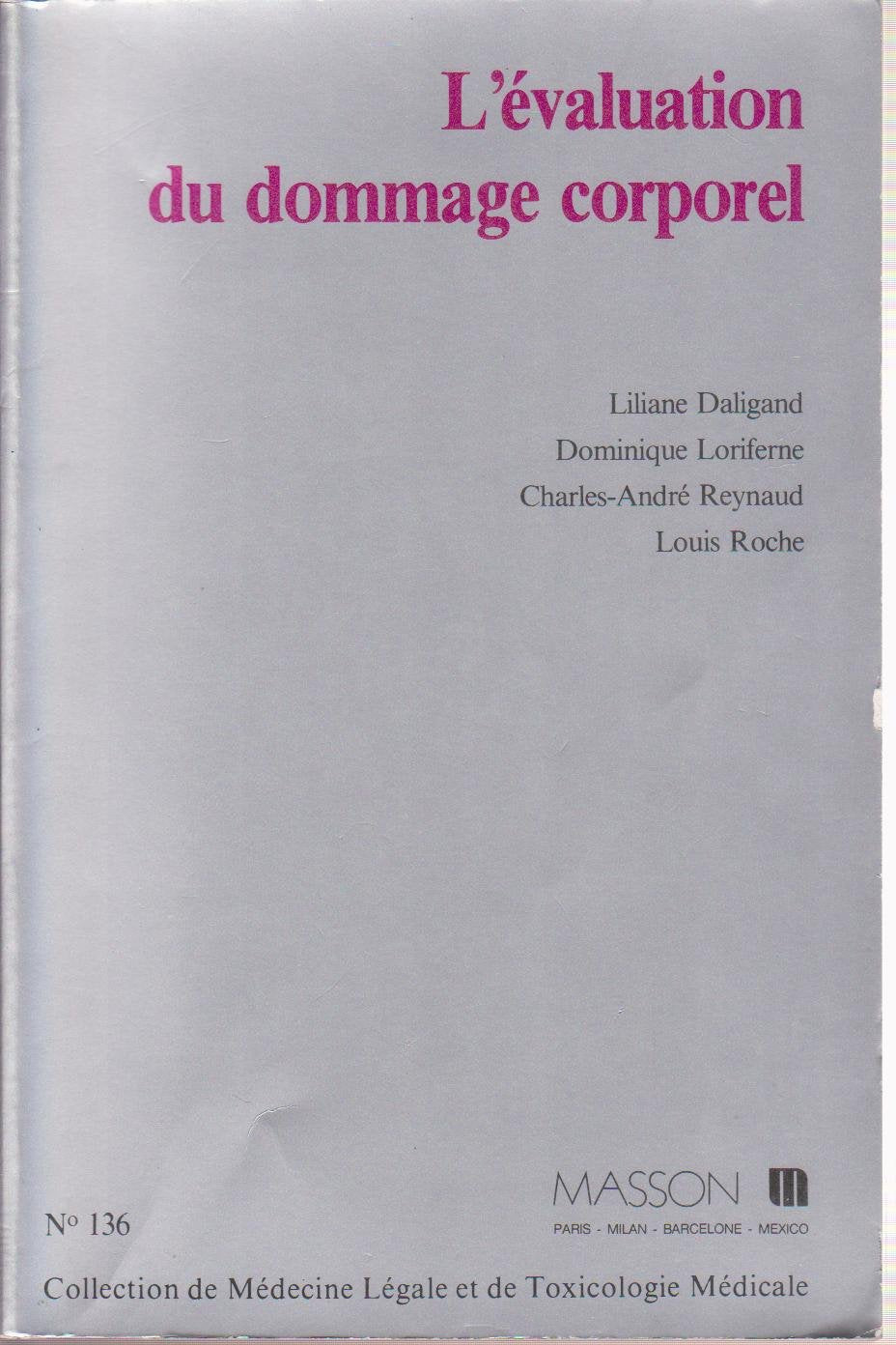 L'Évaluation du dommage corporel (Collection de médecine légale et de toxicologie médicale) Books
