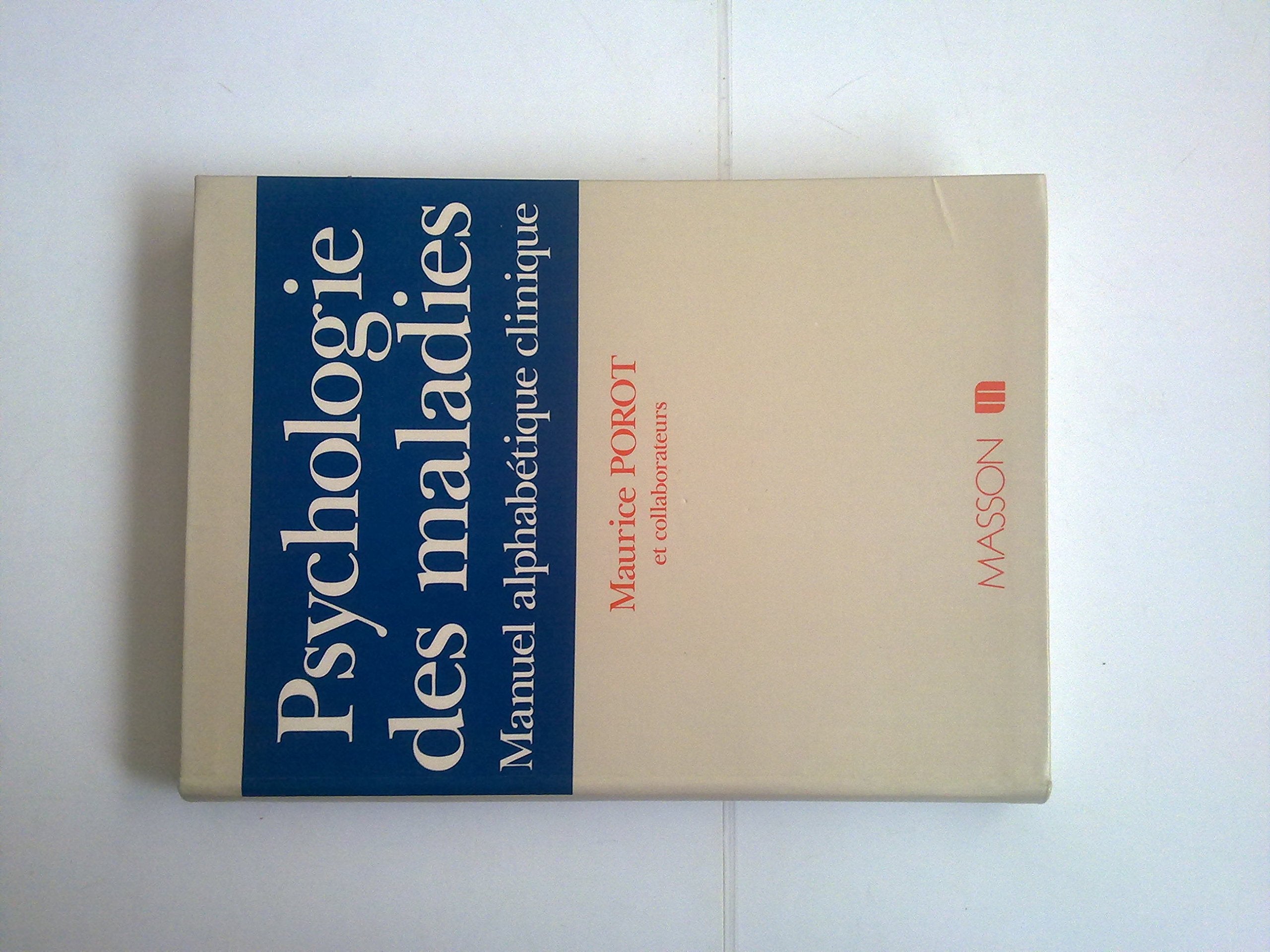 Psychologie des maladies: Manuel alphabétique clinique book