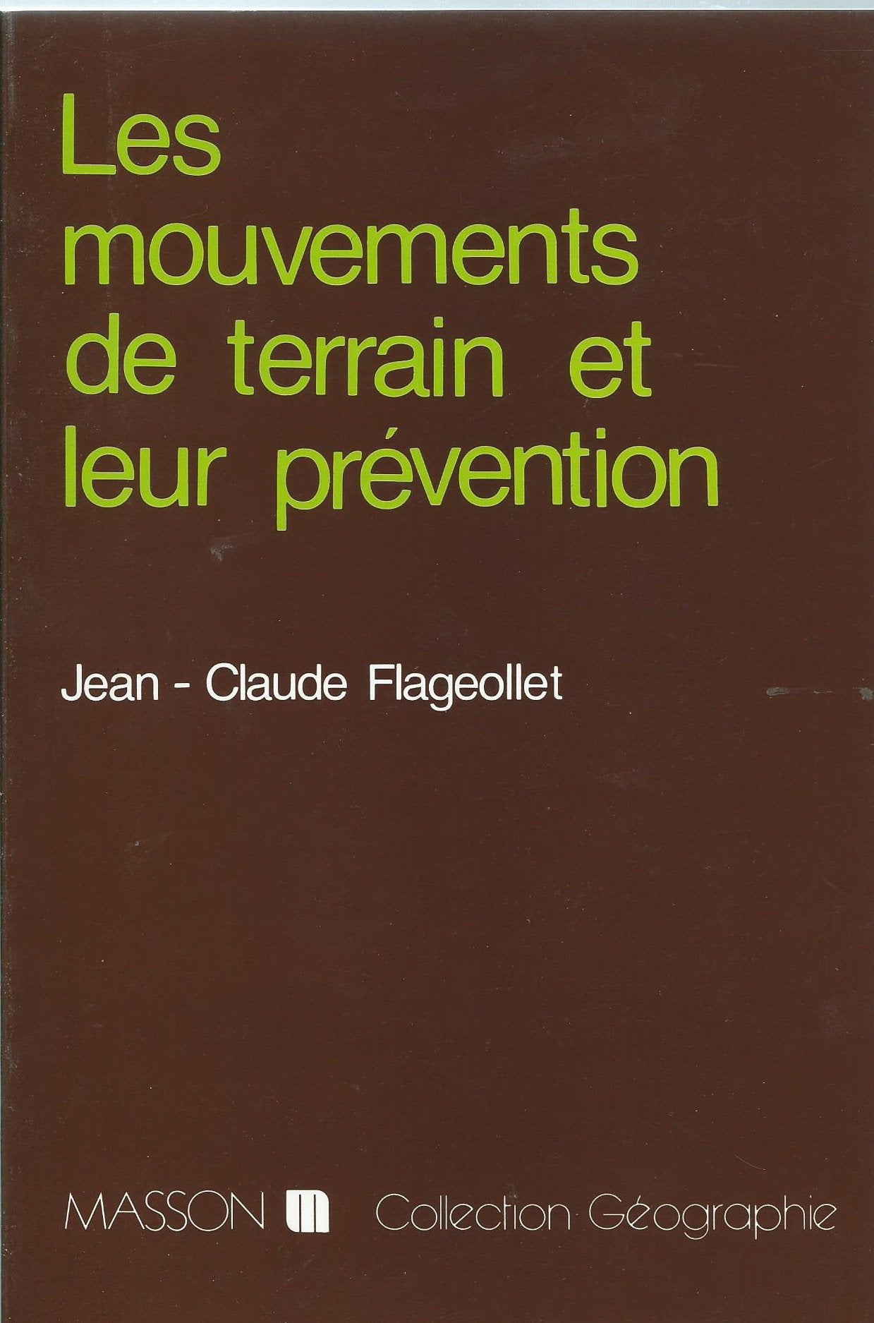 Les Mouvements de terrain et leur prévention Books
