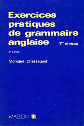 Exercices Pratiques De Grammaire Anglaise. 1er Niveau, 2eme Edition book