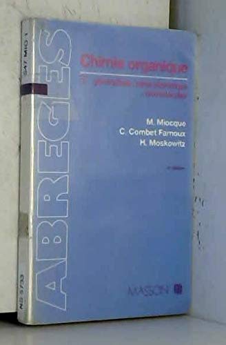 Abrege de chimie organique tome 1: generalites. serie aliphatique. biomolecules 4ed book