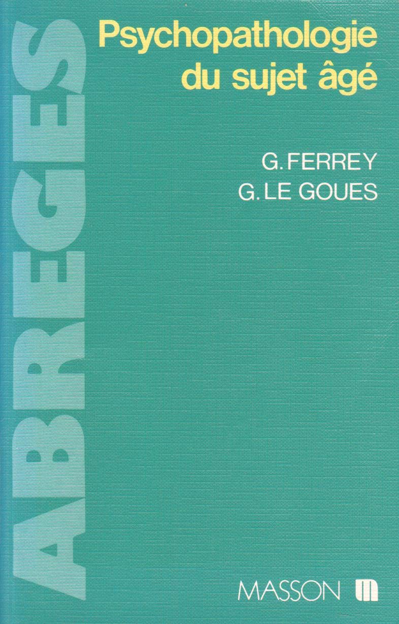 PSYCHOPATHOLOGIE DU SUJET AGE book