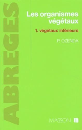 Les Organismes végétaux. Vol. 1. Végétaux inférieurs Books