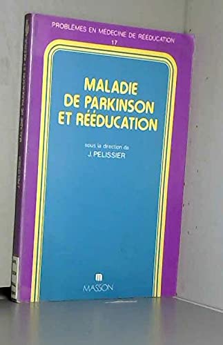 Maladie de Parkinson et rééducation book