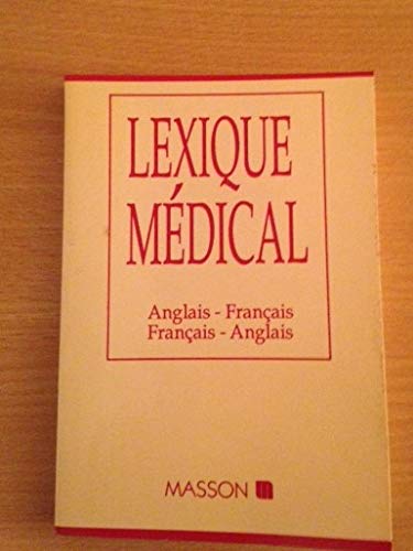 Lexique médical Anglais-Français, Français-Anglais book