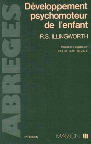 Developpement Psychomoteur De L'Enfant. 2eme Edition book