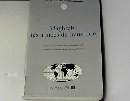 Maghreb : Les Annees De Transition book