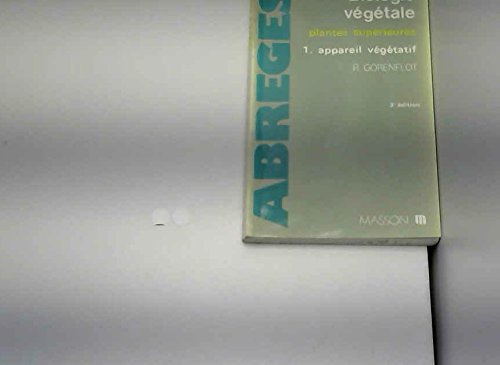 Biologie vegetale / plantes supérieures / appareil vegetatif Books