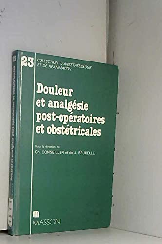 Douleur et analgésie post-opératoires et obstétricales book