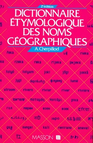 Dictionnaire étymologique des noms géographiques book