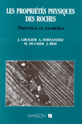 Les Propriétés physiques des roches: Théories et modèles book