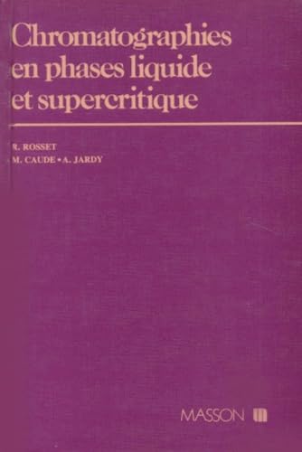 Chromatographies En Phases Liquide Et Supercritique. 3eme Edition Books