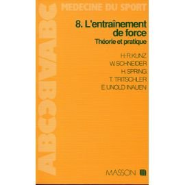 L'entrainement de force : theorie et pratique (ABC Med Sport) Books