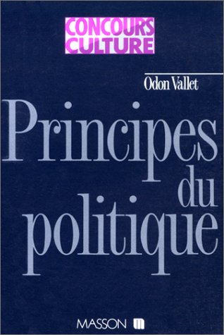 Principes du politique: Genèse du droit, origines du pouvoir book