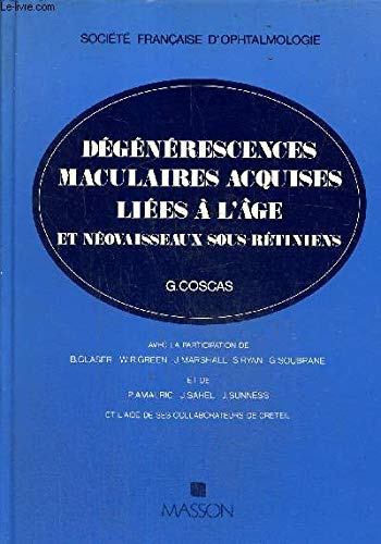 Dégénérescences maculaires acquises liées à l'âge et néovaisseaux sous-rétiniens book