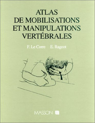 Atlas de mobilisations et manipulations vertébrales book