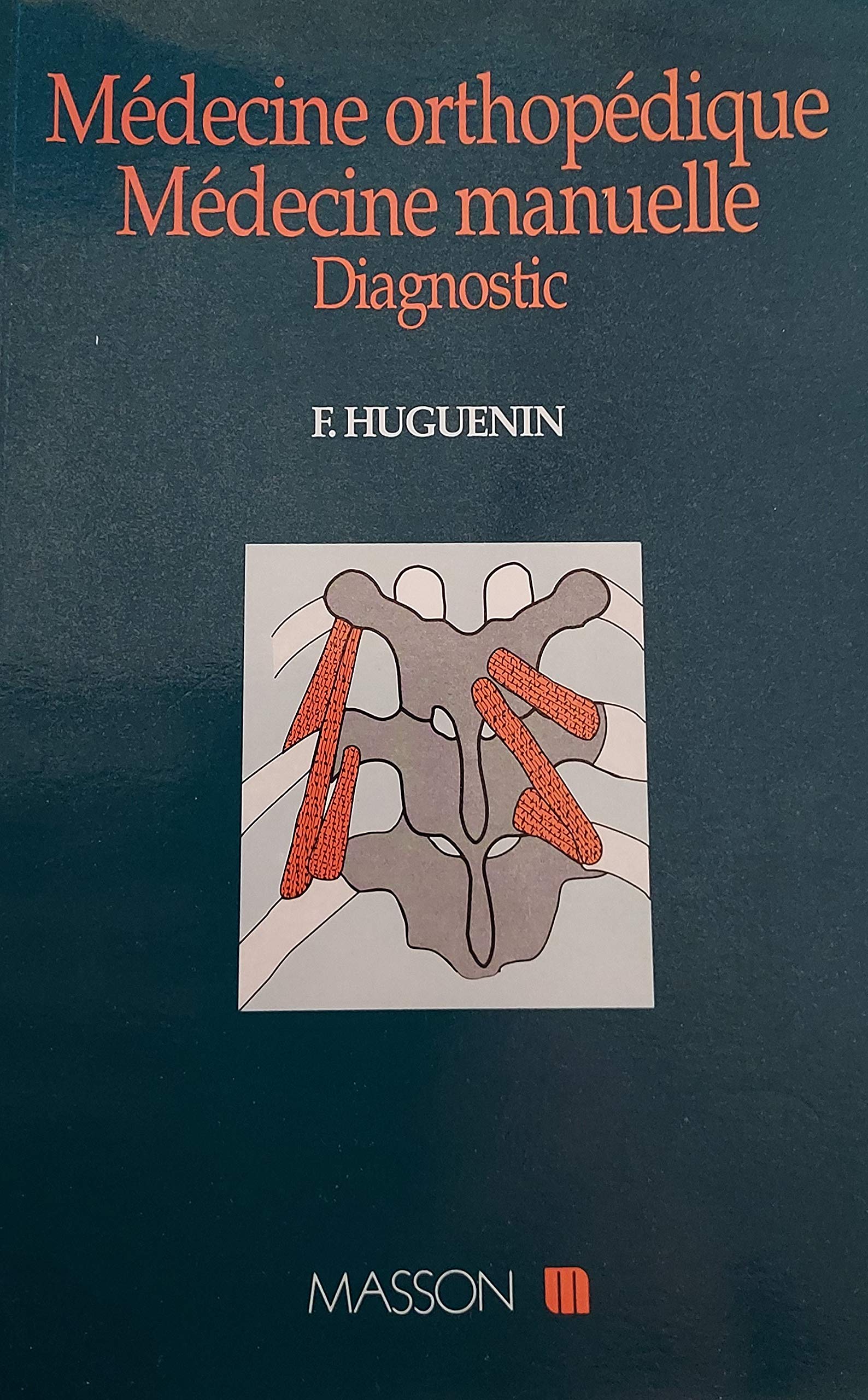 Médecine orthopédique, médecine manuelle: Diagnostic Books