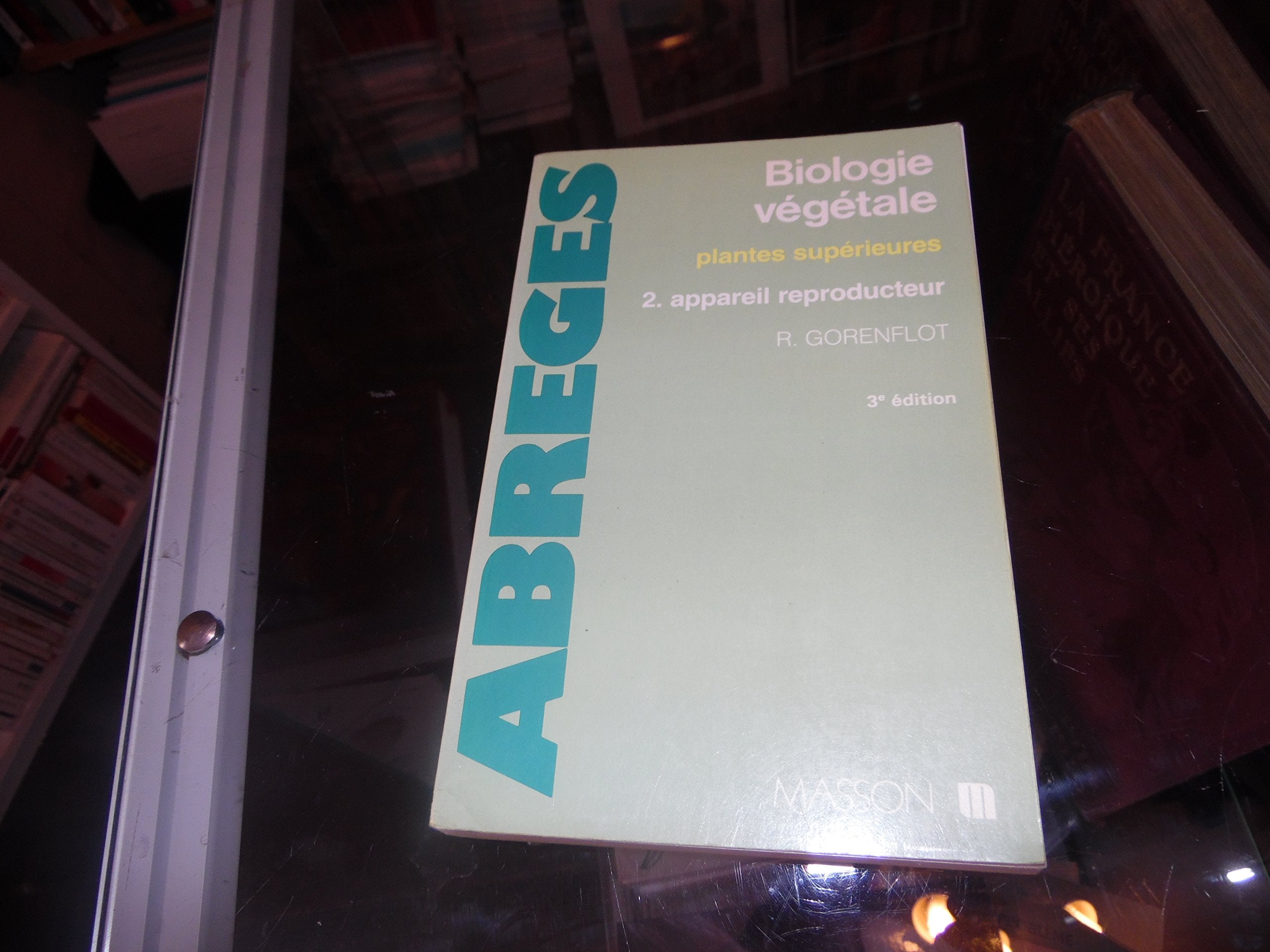 Biologie végétale Tome 2: Appareil reproducteur Books