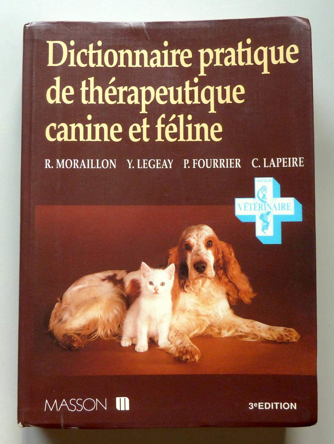 Dictionnaire pratique de thérapeutique canine et féline Books