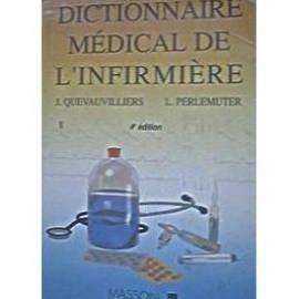 Dictionnaire Medical De L'Infirmiere. 4eme Edition book