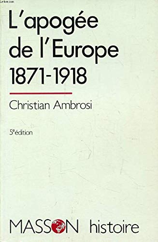 L'apogee de l'europe / 1871-1918 book