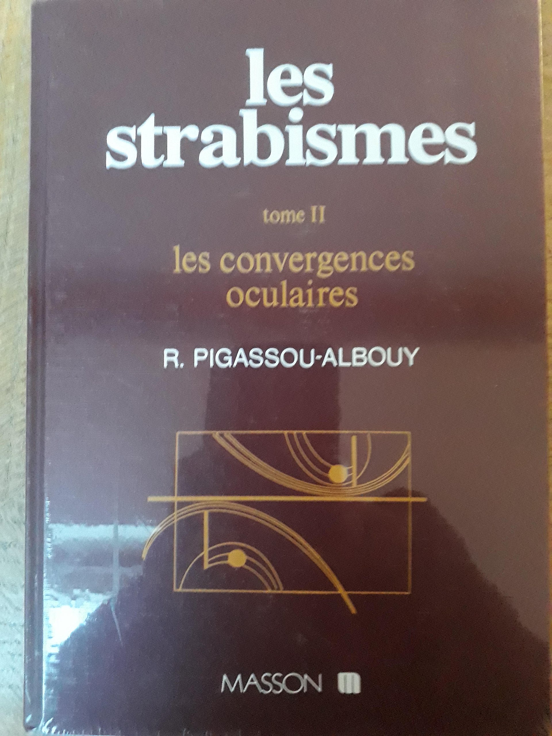 Les strabismes Tome 2: Les convergences oculaires book